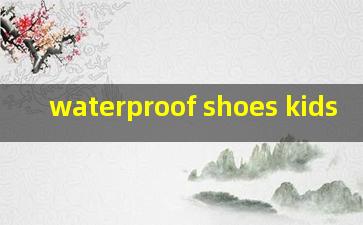  waterproof shoes kids